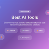 The Ultimate List of the Best AI Tools by Category in 2025