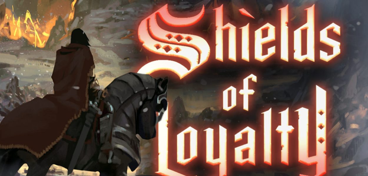 Shields of Loyalty review